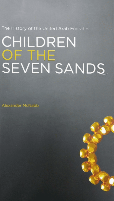 Children of the seven sands : the history of the United Arab Emirates / Alexander McNabb.