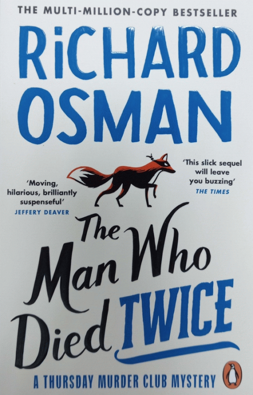 The man who died twice / Richard Osman.