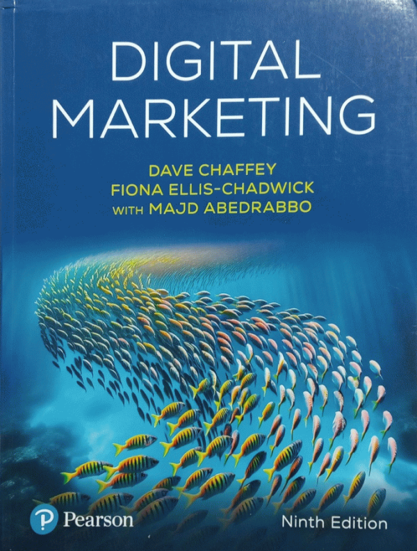 Digital marketing / Dave Chaffey, Fiona Ellis-Chadwick, Majd AbedRabdo.