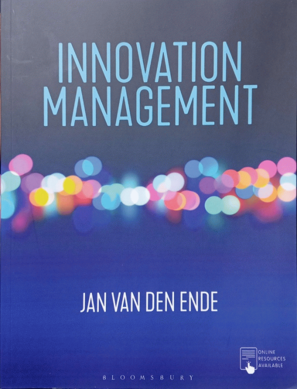 Innovation management / Jan van den Ende.